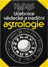 Učebnice vědecké a tradiční astrologie : se vzorovou interpretací dvaceti pěti horoskopů