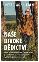 Naše divoké dědictví
