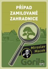 Případ zamilované zahradnice