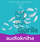 Změň svůj dech a začnou se dít věci (audiokniha)