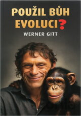Použil Bůh evoluci?