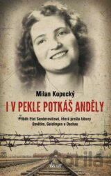 I v pekle potkáš anděly