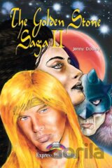Graded Readers 4 The Golden Stone Saga II - Reader