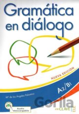 Gramática en diálogo + audio (A2-B1) - nueva edición