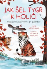 Jak šel tygr k holiči