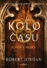 Kolo času: Oheň z nebes