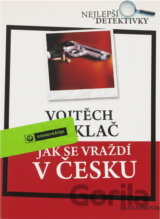 Jak se vraždí v Česku