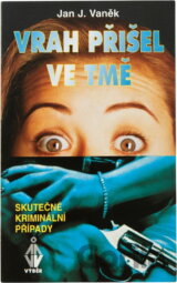 Vrah přišel ve tmě
