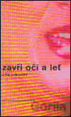 Zavři oči a leť