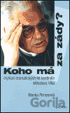 Koho má za zády?