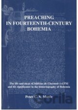 Preaching in Fourtenth - Century Bohemia