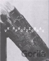 Krajina v pozoru / The Landscape in Focus