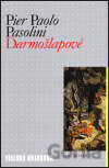 Darmošlapové