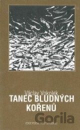 Tanec bludných kořenů