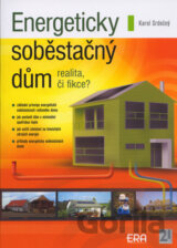 Energeticky soběstačný dům - realita, či fikce?