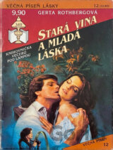 Stará vina a mladá láska