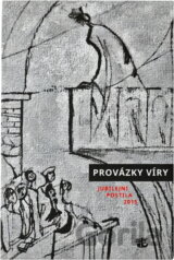 Provázky víry : jubilejní postila 2015