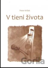V tieni života