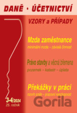 Daně a účetnictví bez chyb, pokut a penále č. 3-4 / 2024 - Mzda zaměstnance