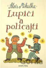 Lupiči a policajti