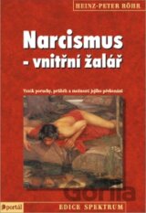 Narcismus - vnitřní žalář