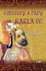Vzestupy a pády Karla IV.