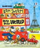 Letem světem - Busy Busy World