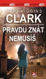 Pravdu znát nemusíš