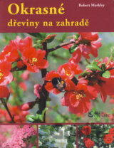 Okrasné dřeviny na zahradě