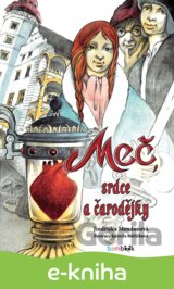 Meč, srdce a čarodějky