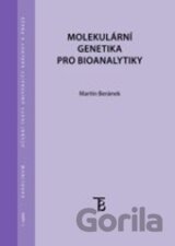 Molekulární genetika pro bioanalytiky