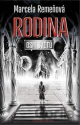 Osm světů 3: Rodina