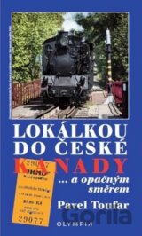 Lokálkou do České Kanady... a opačným směrem