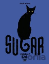 Sugar - Můj kočičí život