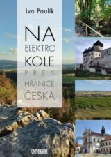 Na elektrokole přes hranice Česka