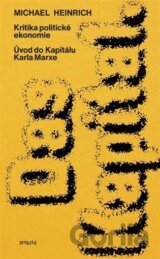 Kritika politické ekonomie. Úvod do Kapitálu Karla Marxe
