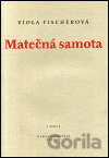 Matečná samota