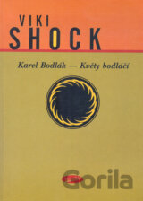 Karel Bodlák - Květy bodláčí