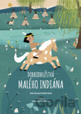 Dobrodružstvá malého indiána