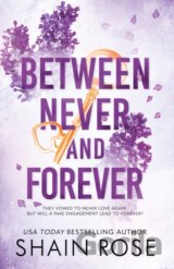 Between Never and Forever