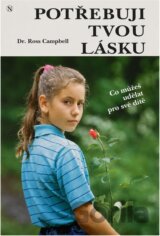 Potřebuji tvou lásku