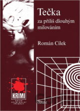 Tečka za příliš dlouhým milováním