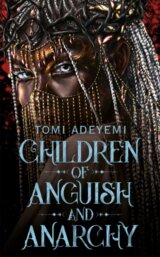 Children Of Anguish And Anarchy