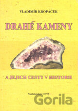 Drahé kameny a jejich cesty v historii