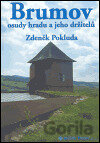 Brumov, osudy hradu a jeho držitelů