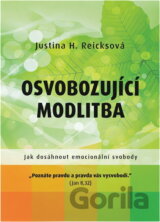 Osvobozující modlitba : jak dosáhnout emocionální svobody