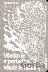 Všetko je v poriadku, všade je láska