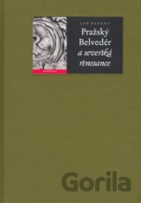 Pražský Belvedér a severská renesance