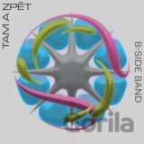 B-Side Band: Tam a zpět