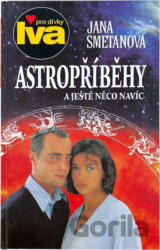 Astropříběhy a ještě něco navíc : pro dívky